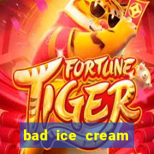 bad ice cream click jogos